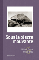 Sous la pierre mouvante